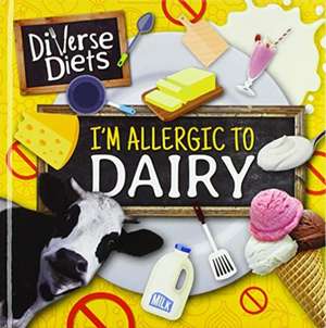 I'm Allergic to Dairy de Shalini Vallepur