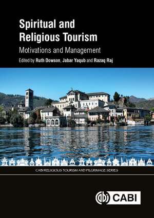 Spiritual and Religious Tourism – Motivations and Management de Ruth Dowson