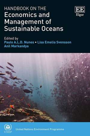 Handbook on the Economics and Management of Sustainable Oceans de Paulo A.l.d. Nunes