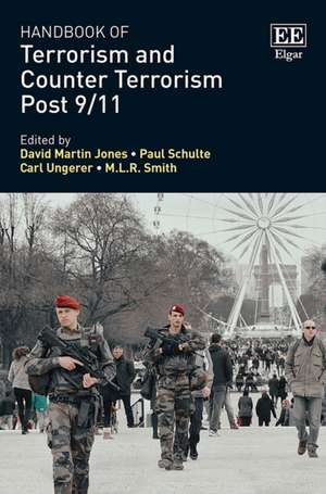 Handbook of Terrorism and Counter Terrorism Post 9/11 de David Martin Jones