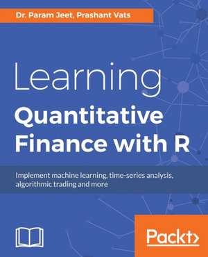 Learning Quantitative Finance with R de Param Jeet