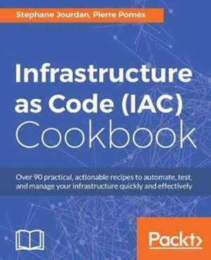 Infrastructure as Code (IAC) Cookbook de Stephane Jourdan