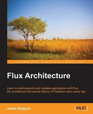 Flux Architecture de Adam Boduch