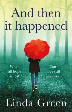 And Then It Happened de Linda Green