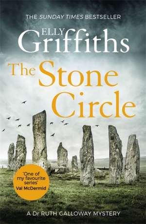 The Stone Circle de Elly Griffiths