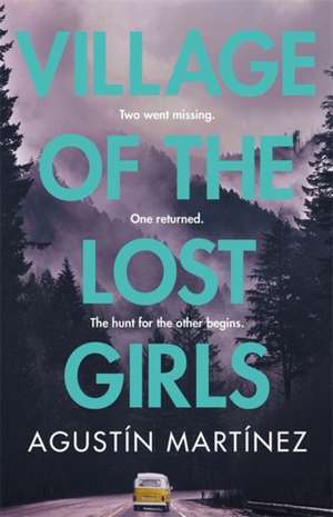 Village of the Lost Girls de Agustin Martinez