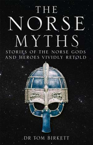 The Norse Myths de Birkett