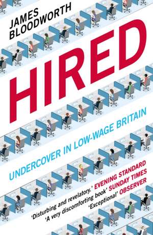 HIRED de James Bloodworth