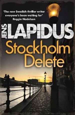 Lapidus, J: Stockholm Delete de Jens Lapidus