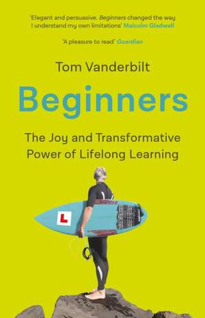 Beginners de Tom Vanderbilt