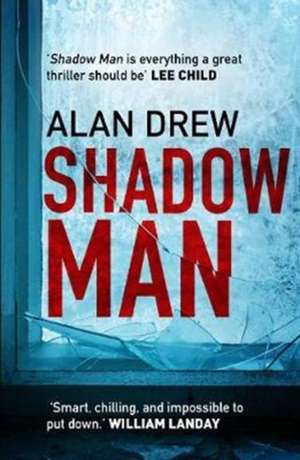 Drew, A: Shadow Man de Alan Drew