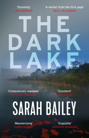 The Dark Lake de Sarah Bailey