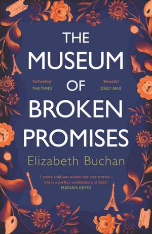 The Museum of Broken Promises de Elizabeth Buchan