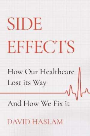 Side Effects de David Haslam