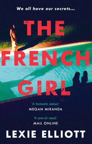 The French Girl de Lexie Elliott