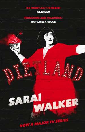 Walker, S: Dietland de Sarai Walker