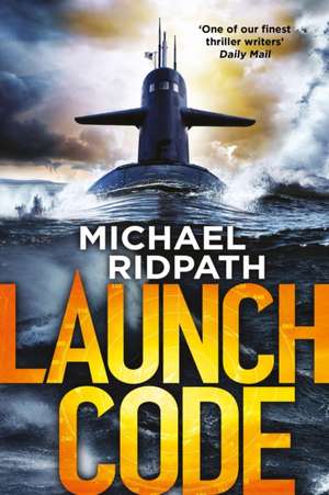 Launch Code de Michael Ridpath