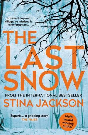 Jackson, S: Last Snow