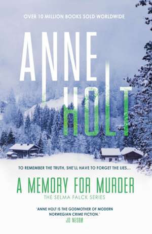 A Memory for Murder de Anne Holt