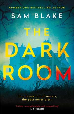 The Dark Room de Sam Blake