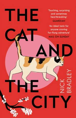 The Cat and The City de Nick Bradley