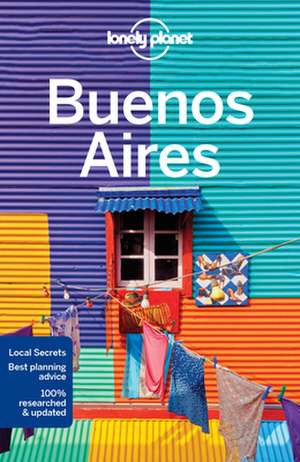 Lonely Planet Buenos Aires de Lonely Planet