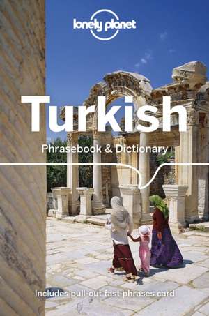 Lonely Planet Turkish Phrasebook & Dictionary de Lonely Planet