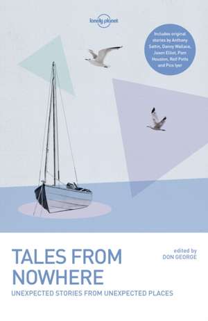 Tales from Nowhere de Lonely Planet