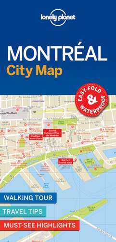 Lonely Planet Montreal City Map de Lonely Planet