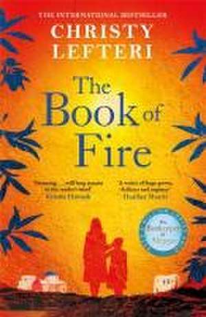 The Book of Fire de Christy Lefteri