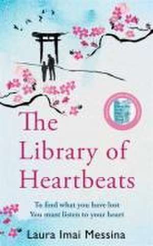 The Library of Heartbeats de Laura Imai Messina