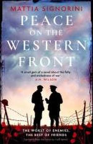 Peace on the Western Front de Mattia Signori