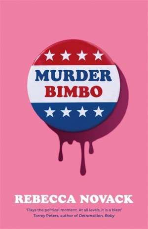 Murder Bimbo de Rebecca Novack
