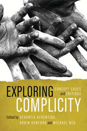 Exploring Complicity: Concept, Cases and Critique de Michael Neu