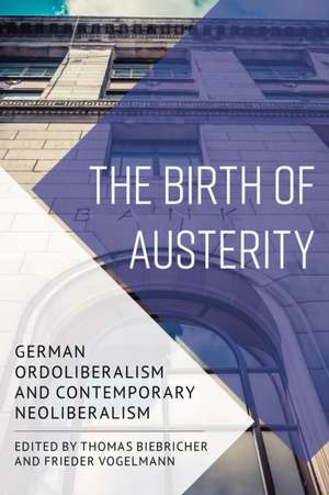 The Birth of Austerity