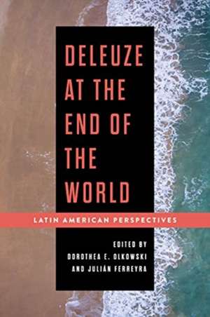 DELEUZE AT THE END OF THE WORLCB