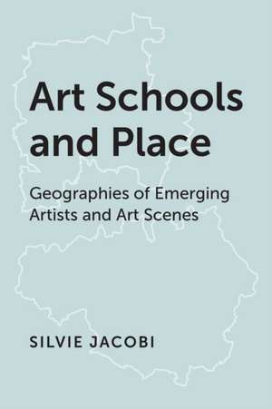 ART SCHOOLS & PLACE de Silvie Jacobi