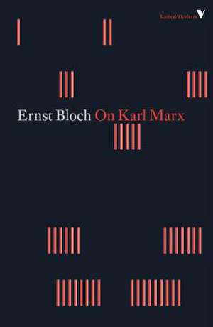 On Karl Marx de Ernst Bloch