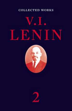 Collected Works, Volume 2 de Vladimir Ilyich Lenin