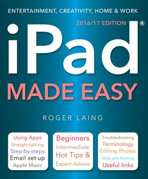 iPad Made Easy (New Edition) de Roger Laing