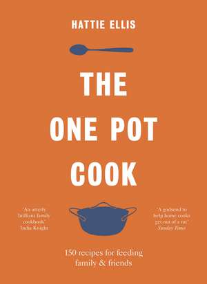 The One Pot Cook de Hattie Ellis