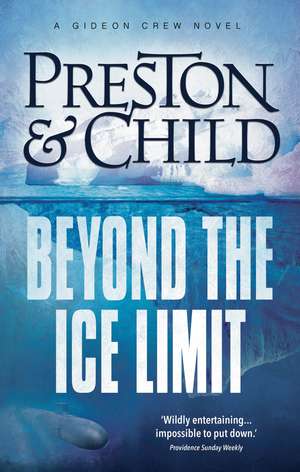 Beyond the Ice Limit de Douglas Preston