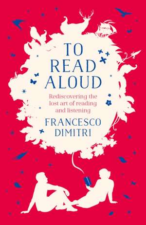 Dimitri, F: To Read Aloud de Francesco Dimitri