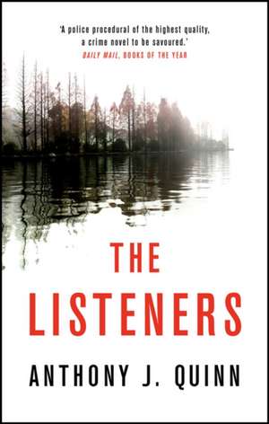 The Listeners de Anthony J. Quinn