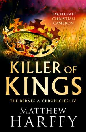 Killer of Kings de Matthew Harffy