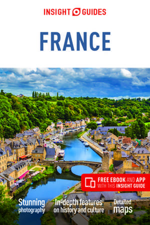 Insight Guides France (Travel Guide with Free eBook) de Insight Guides Travel Guide