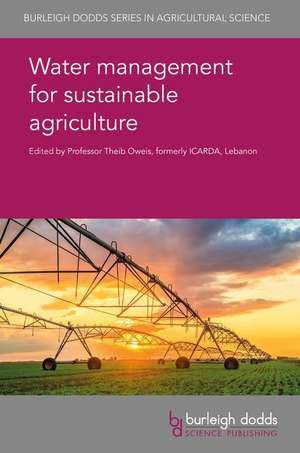 Water Management for Sustainable Agriculture