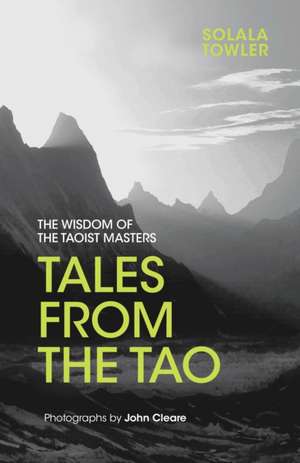 Tales from the Tao de Solala Towler