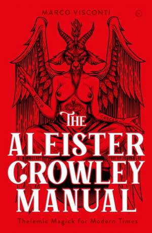 The Aleister Crowley Manual de Marco Visconti