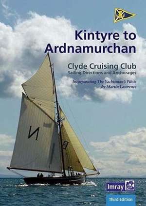 CCC Sailing Directions - Kintyre to Ardnamurchan de Clyde Cruising Club